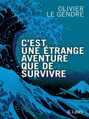 cover image of C'est une étrange aventure que de survivre